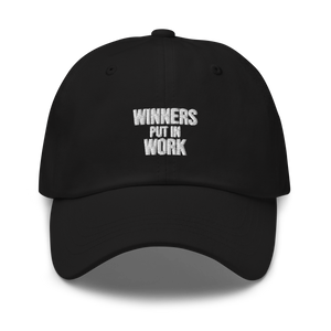 Winners Put In Work - Classic Dad Cap