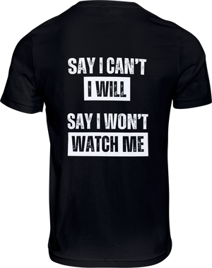 I WILL. WATCH ME.